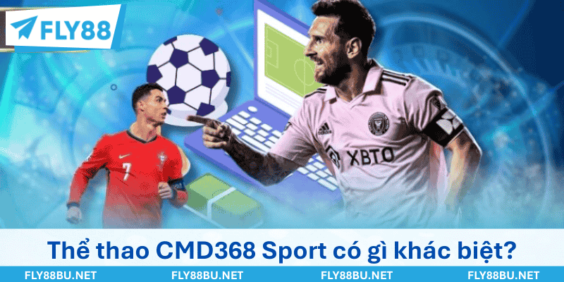 Thể thao CMD368 Sport có gì khác biệt?