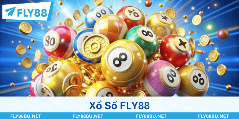 Xổ Số FLY88 - Đổi Đời Cực Nhanh Chỉ Sau 1 Phiên Quay