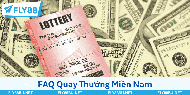 Những Câu Hỏi Thường Gặp Khi Tham Gia Quay Thưởng Miền Nam